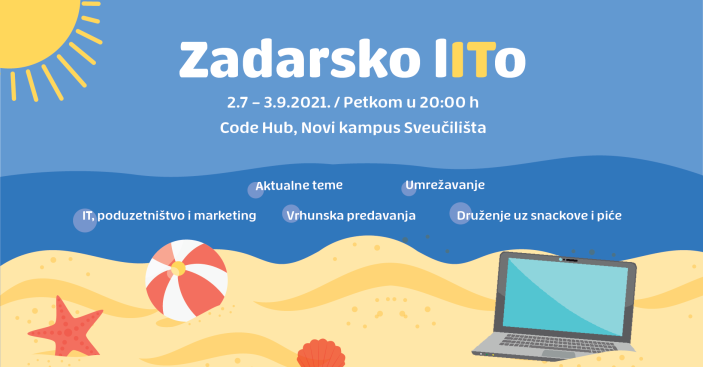 “Zadarsko LITo” kombinira učenje i druženje - pridružite nam se na seriji inspirativnih predavanja iz područja IT-a, poduzetništva i marketinga