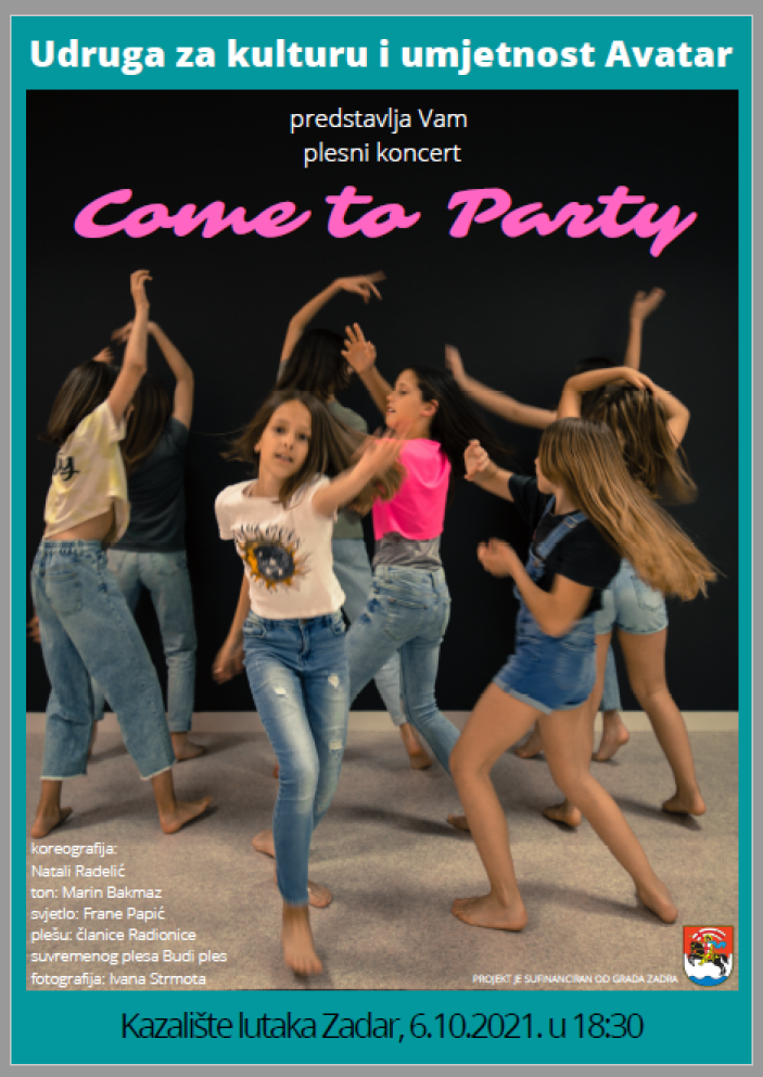 Come to Party I Plesna predstava / koncert