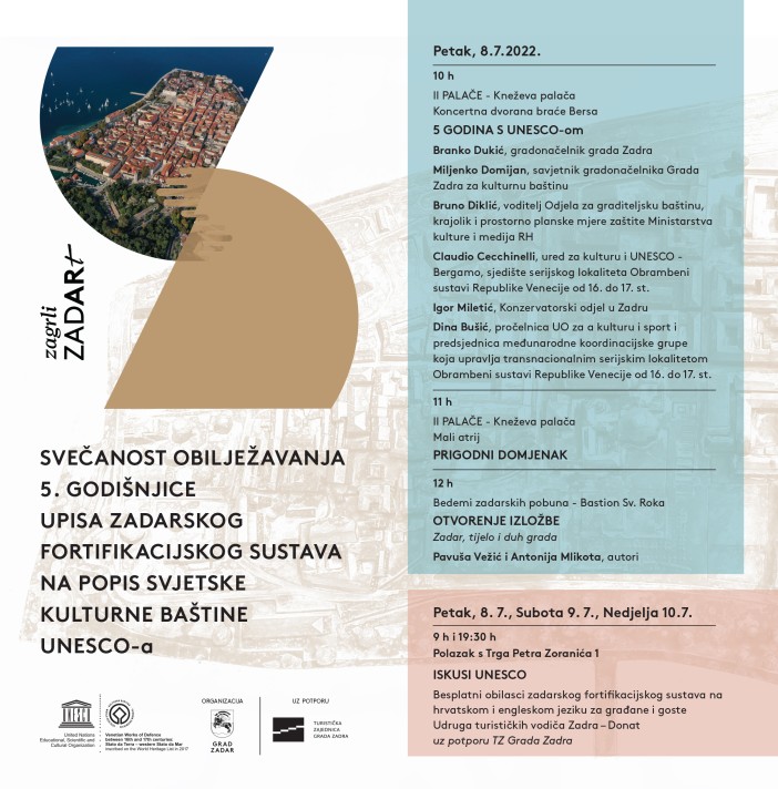 SVEČANOST OBILJEŽAVANJA 5. GODIŠNJICE UPISA ZADARSKOG FORTIFIKACIJSKOG SUSTAVA NA POPIS SVJETSKE KULTURNE BAŠTINE UNESCO-a